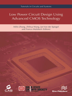 cover image of Low Power Circuit Design Using Advanced CMOS Technology